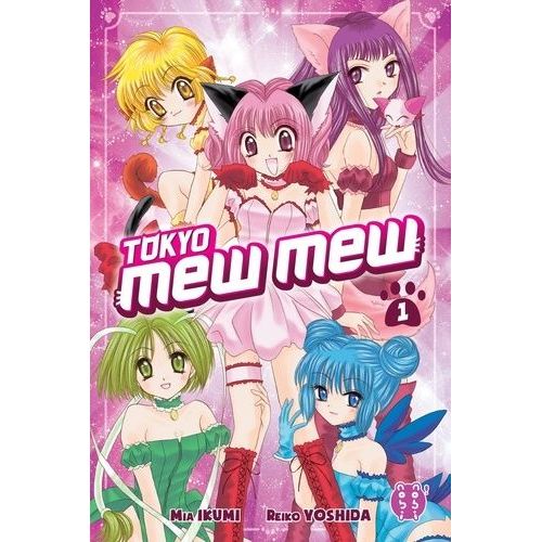 Tokyo Mew Mew - Tome 1    Format Tankobon 