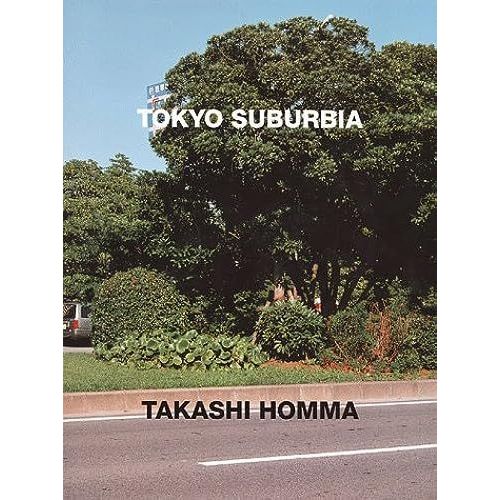 Tokyo Suburbia   de Takashi Homma  Format Broch 