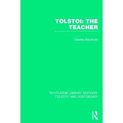 Tolstoi: The Teacher   de Charles-Baudouin  Format Broch 