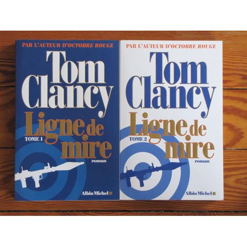 Tom Clancy - Ligne De Mire - Tomes 1 & 2