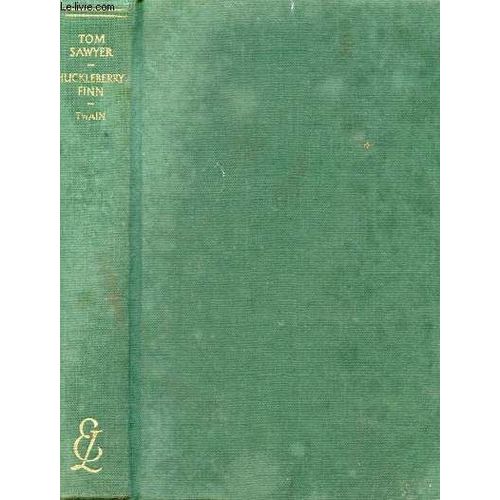 Tom Sawyer & Huckleberry Finn   de mark twain  Format Reli 