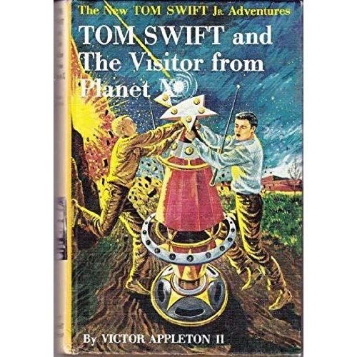 Tom Swift And The Visitor From Planet X [The New Tom Swift Jr. Adventures, 17]   de Victor Appleton II  Format Broch 