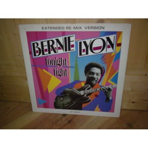 Tonight Fight ( Maxi 45 Tours ) - Bernie, Lyon