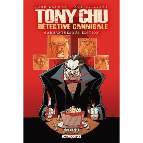 Tony Chu Dtective Cannibale - Tome 3 - Gargantuesque Edition   de Layman John  Format Album 