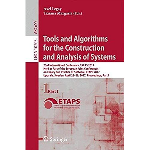 Tools And Algorithms For The Construction And Analysis Of Systems   de Axel Legay  Format Broch 