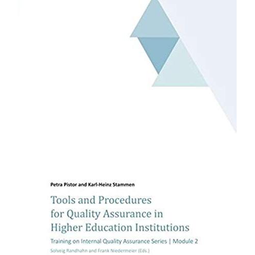 Tools And Procedures For Quality Assurance In Higher Education Institutions   de Petra Pistor  Format Broch 