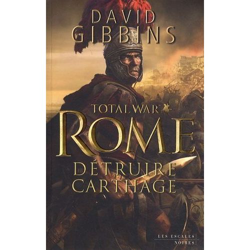 Total War Rome - Dtruire Carthage    Format Beau livre 