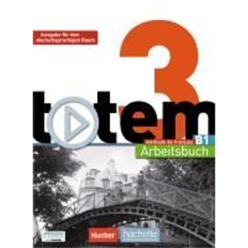 Totem 3 - Ausgabe Fr Den Deutschsprachigen Raum. Arbeitsbuch Mit Audio-Cd Und Lsungsheft    Format Broch 