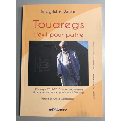 Touareg, L'exil Pour Patrie - Ansari Intagrist El, Abdessalam Chekib   