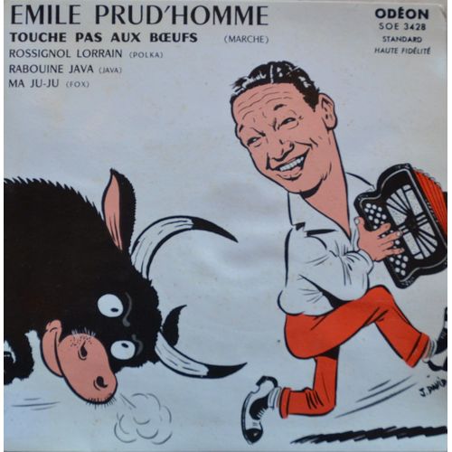 Touche Pas Aux B?Ufs / Rossignol Lorrain / Rabouine Java / Ma Ju-Ju - Emile Prud'homme