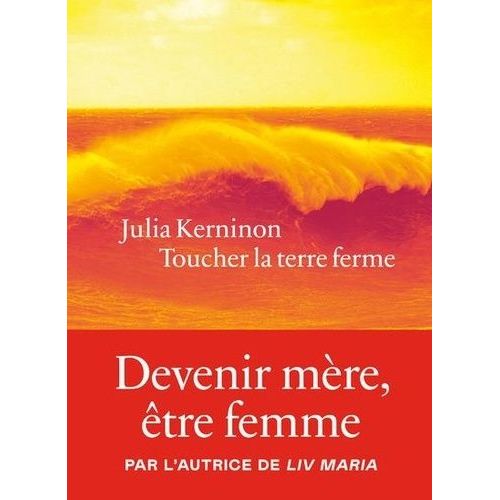 Toucher La Terre Ferme    Format Beau livre 