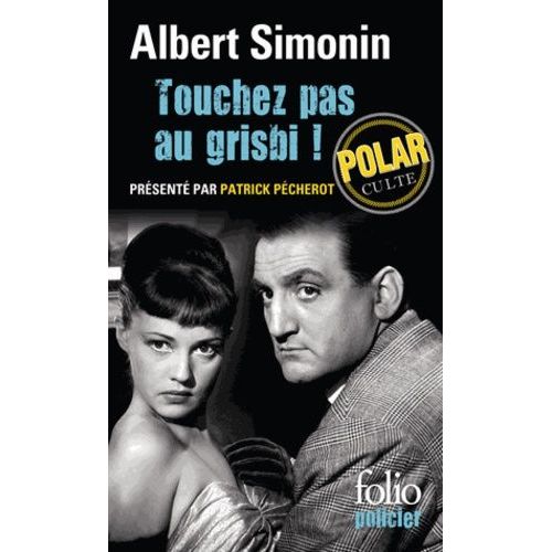 Max Le Menteur - Touchez Pas Au Grisbi !   de Simonin Albert  Format Poche 