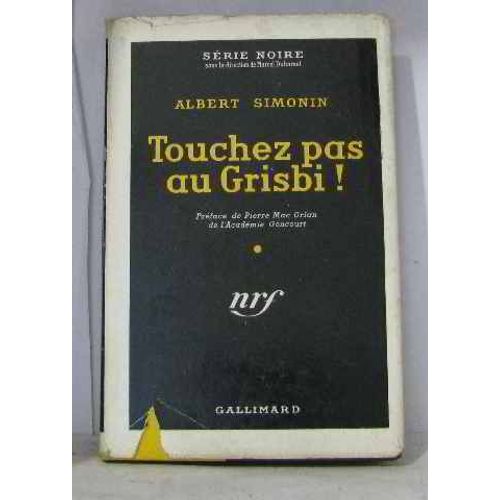 Touchez Pas Au Grisbi!   