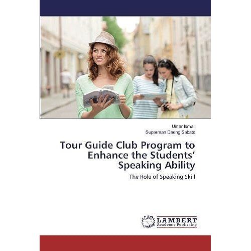 Tour Guide Club Program To Enhance The Students Speaking Ability    Format Broch 