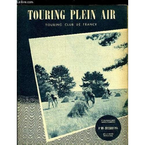 Touring Plein Air N 109 - Clubs Et Fdrations De Camping. Ski 1957 Par Albert Chassang. Prparez Vous A La Neige Par A.C.. Pralognan. tape Sur Le G.R.5 Haute Montagne Par Marc De Seyssel. 3e Rallye(...)   de Collectif 