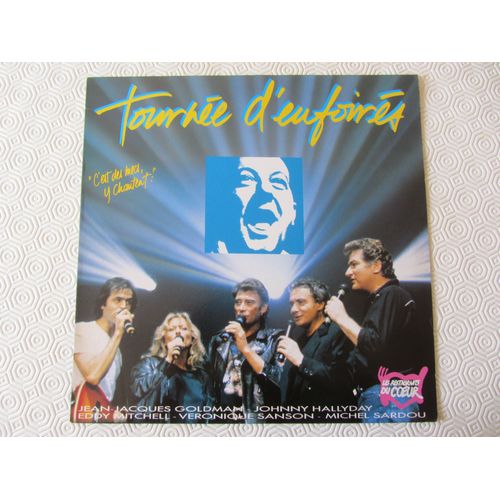 Tournee D'enfoires : La Musique Que J'aime - Le Cimetiere Des Elephants - La Chanson Des Restos Du Coeur - Le Bon Temps Du Rock And Roll - Ton Fils - Etc... - Jean-Jacques Goldman - Johnny Hallyday - Eddy Mitchell - Veronique Sanson - Michel Sarrdou