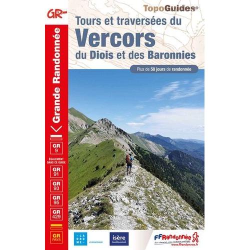 Tours Et Traverses Du Vercors Du Diois Et Des Baronnies    Format Beau livre 