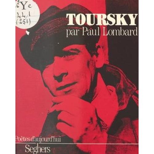 Toursky   de Paul Lombard