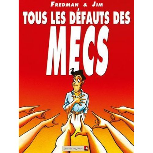 Tous Les Dfauts Des Mecs - Tome 01  