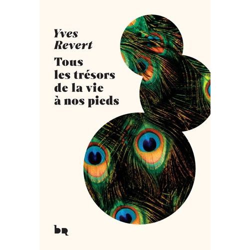 Tous Les Trsors De La Vie  Nos Pieds    Format Beau livre 