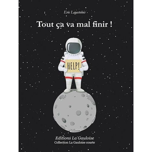 Tout a Va Mal Finir   de eric legastelois  Format Poche 