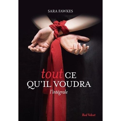 Tout Ce Qu'il Voudra - L'intgrale    Format Broch 