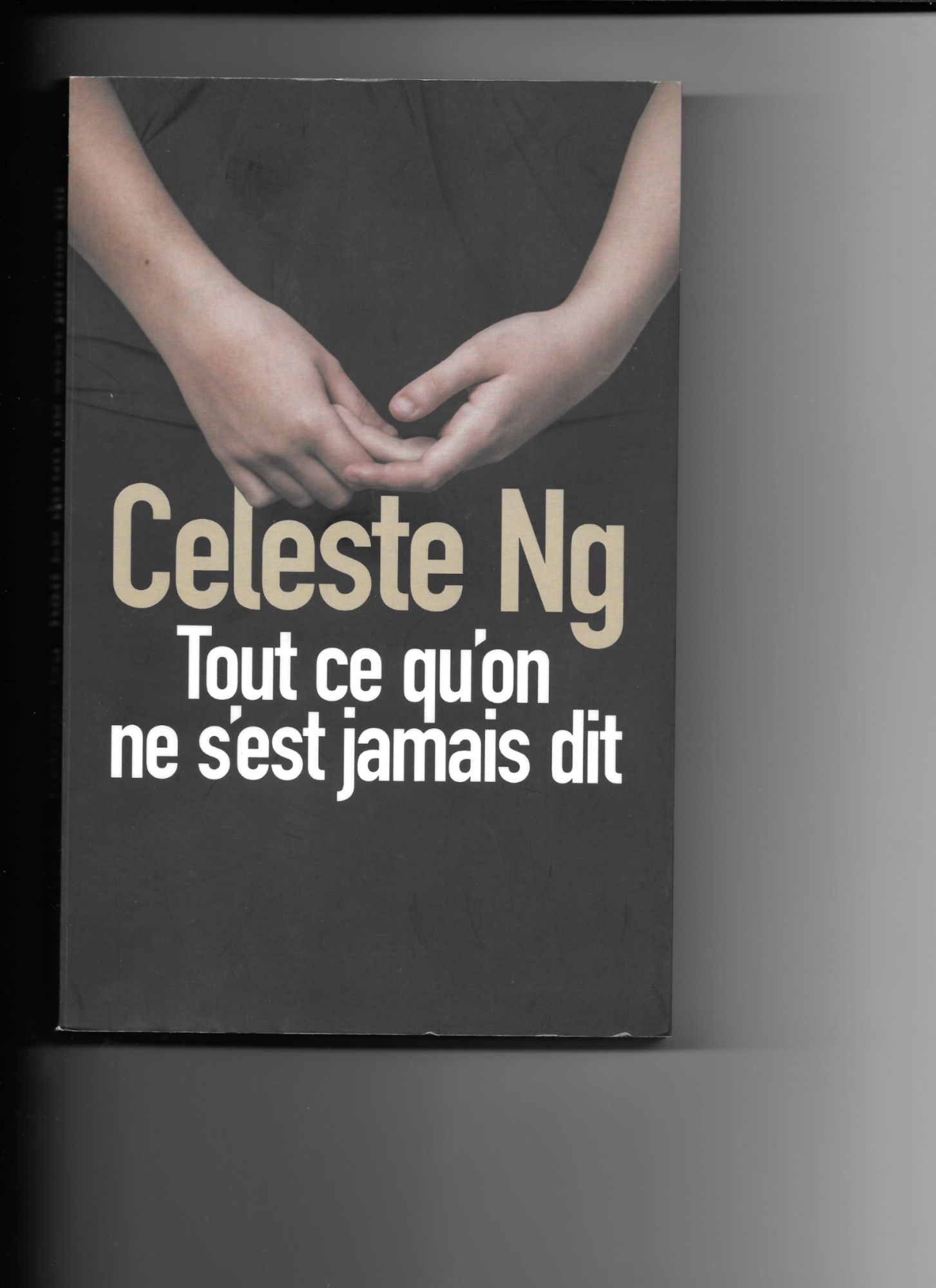 Tout Ce Qu'on Ne S'est Jamais Dit   de Celeste Ng  Format Broch 