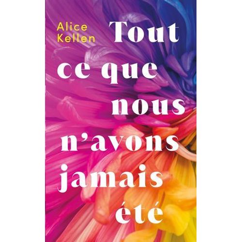Tout Ce Que Nous N'avons Jamais t  