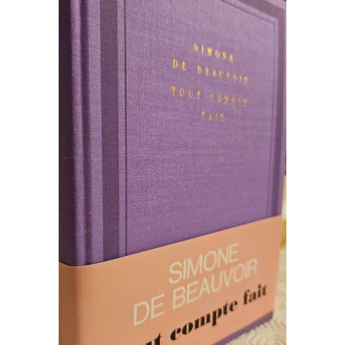 Tout Compte Fait   de simone de beauvoir  Format Broch 