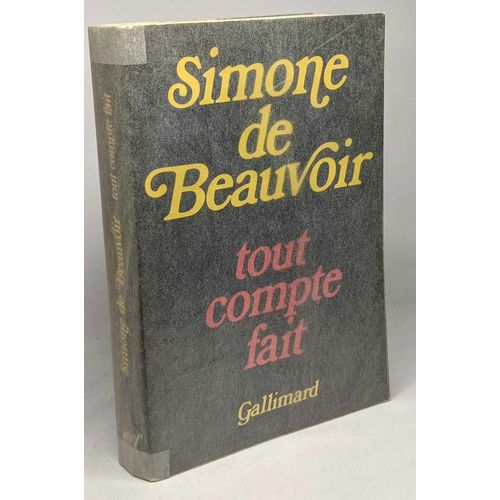 Tout Compte Fait   de Simone De Beauvoir  Format Broch 