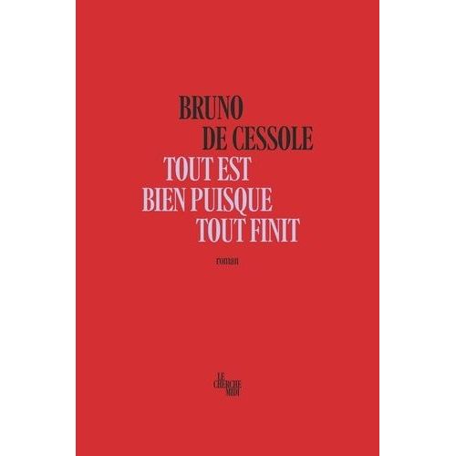 Tout Est Bien Puisque Tout Finit    Format Beau livre 