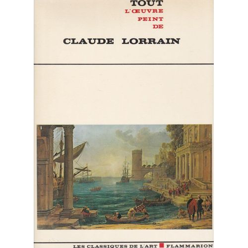 Tout L'oeuvre Peint De Claude Lorrain   de Introduction et catalogue raisonn par Marcel Rthlisberger 