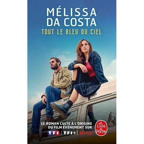 Tout Le Bleu Du Ciel   de Da Costa Mlissa  Format Poche 
