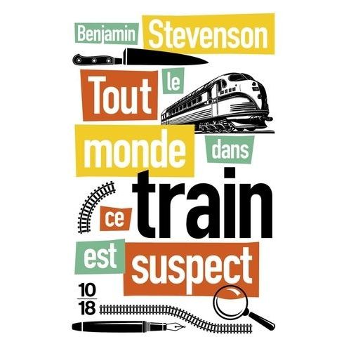 Tout Le Monde Dans Ce Train Est Suspect   de Stevenson Benjamin  Format Poche 