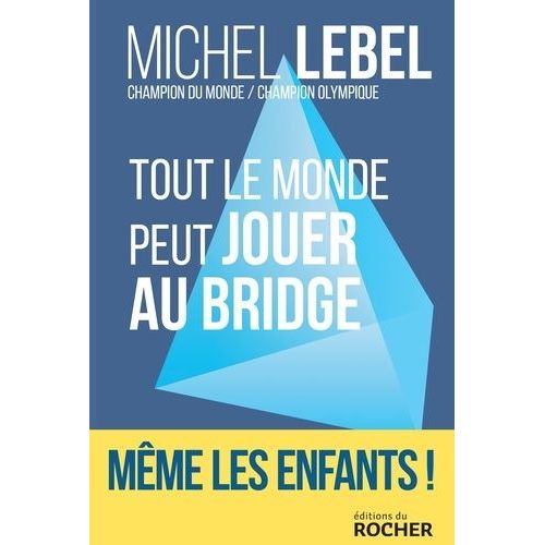 Tout Le Monde Peut Jouer Au Bridge - Nouvelle Gnration    Format Grand Format 