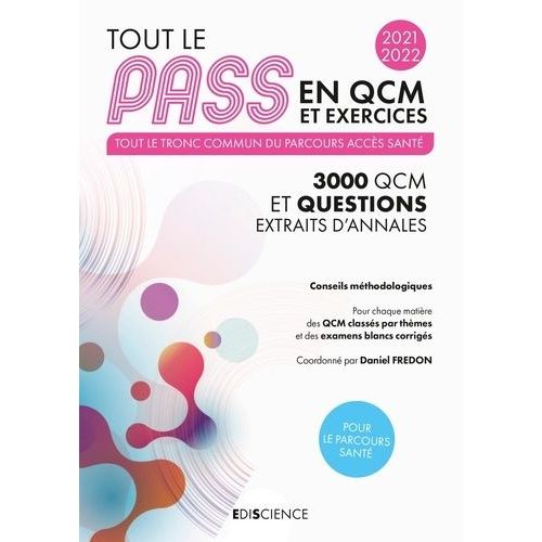 Tout Le Pass En Qcm Et Exercices - 3000 Qcm Et Exercices Corrigs. Tronc Commun : Ue1, Ue2, Ue3, Ue4, Ue5, Ue6, Ue7    Format Beau livre 