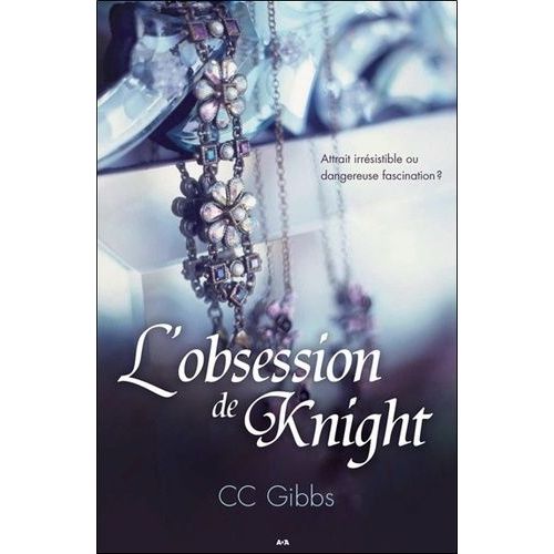 Tout Ou Rien - Tome 2 - L'obsession De Knight    Format Broch 