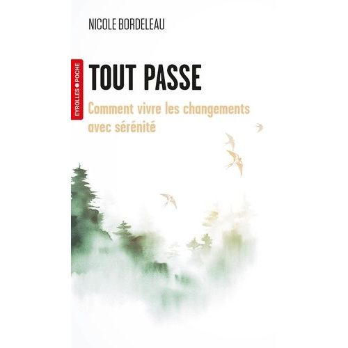 Tout Passe - Comment Vivre Les Changements Avec Srnit    Format Poche 