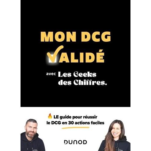 Mon Dcg Valid - Avec Les Geeks Des Chiffres    Format Beau livre 