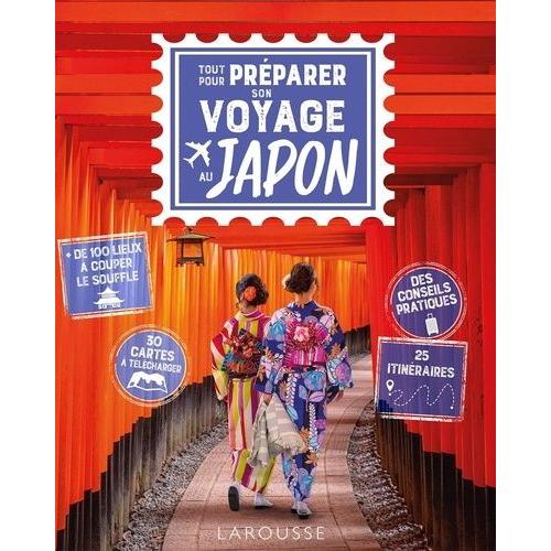 Tout Pour Prparer Son Voyage Au Japon   de Dawalibi Sarah  Format Beau livre 