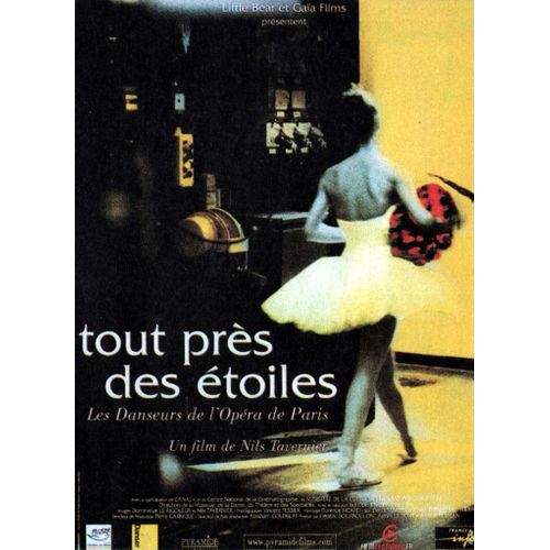 Tout Prs Des toiles (Les Danseurs De L'opra De Paris) - Vritable Affiche De Cinma Plie - Format 40x60 Cm - De Nils Tavernier Avec Aurlie Dupont, Laurent Hilaire - 2001