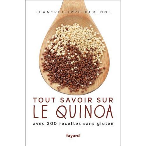 Tout Savoir Sur Le Quinoa  