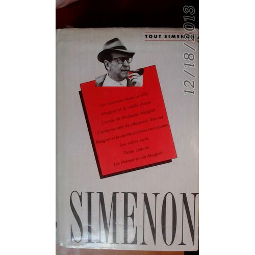TOUT SIMENON TOME 4 UN NOUVEAU DANS LA VILLEMAIGRET ET LA VIEILLE DAMEL'AMIE DE MADAME TOUT SIMENON TOME 4 UN NOUVEAU DANS LA VILLEMAIGRET ET LA VIEILLE DAMEL'AMIE DE MADAME