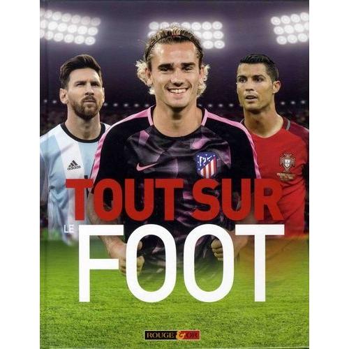 Tout Sur Le Foot   de Gifford Clive  Format Beau livre 