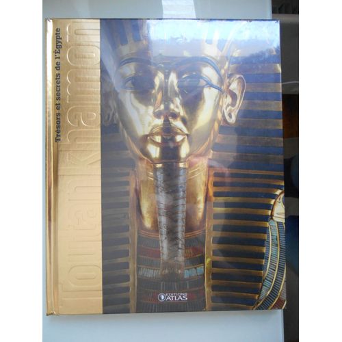Toutankhamon Trsors Et Secrets De L' Egypte   