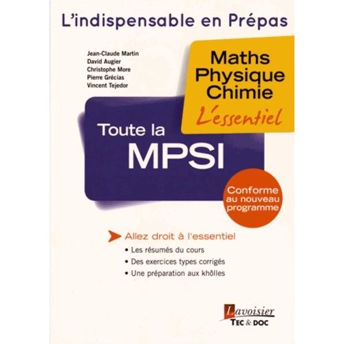 Toute La Mpsi - Maths - Physique - Chimie   de jean-claude martin  Format Broch 