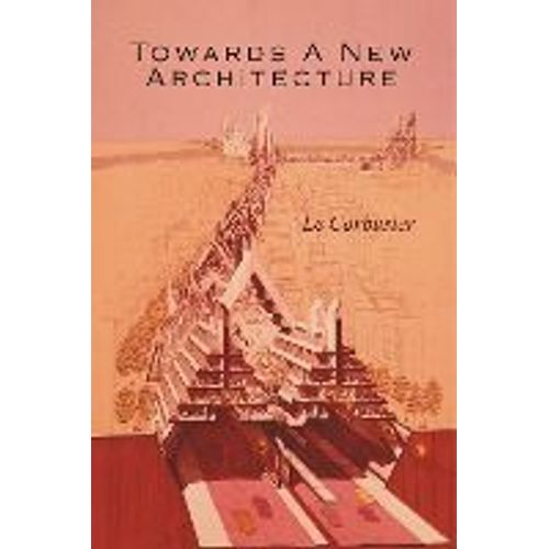 Towards A New Architecture    Format Broch 