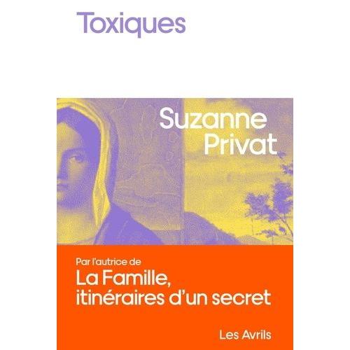 Toxiques   de Privat Suzanne  Format Beau livre 