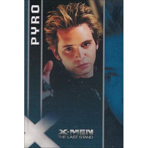 Trading Card X-Men The Last Stand 15 Pyro Aaron Stanford