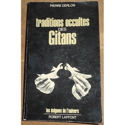 Traditions Occultes Des Gitans   de Pierre Derlon  Format Broch 